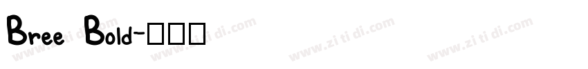 Bree Bold字体转换